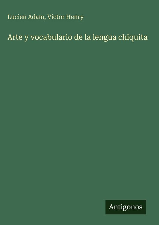 Produktbild: Arte y vocabulario de la lengua chiquita