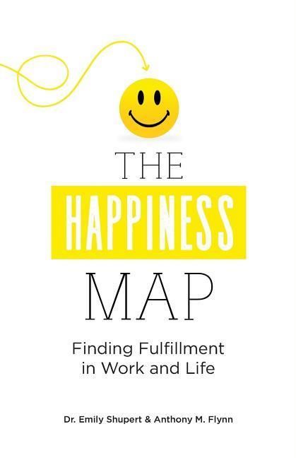 Produktbild: The Happiness Map: Finding Fulfillment in Work and Life