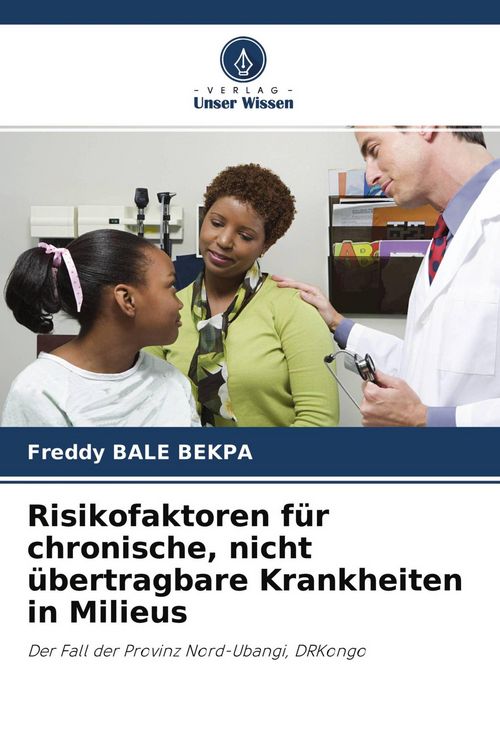 Produktbild: Risikofaktoren f&uuml;r chronische, nicht &uuml;bertragbare Krankheiten in Milieus