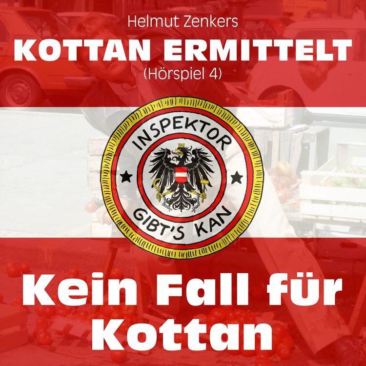 Produktbild: Kottan ermittelt: Kein Fall f&uuml;r Kottan (H&ouml;rspiel 4)