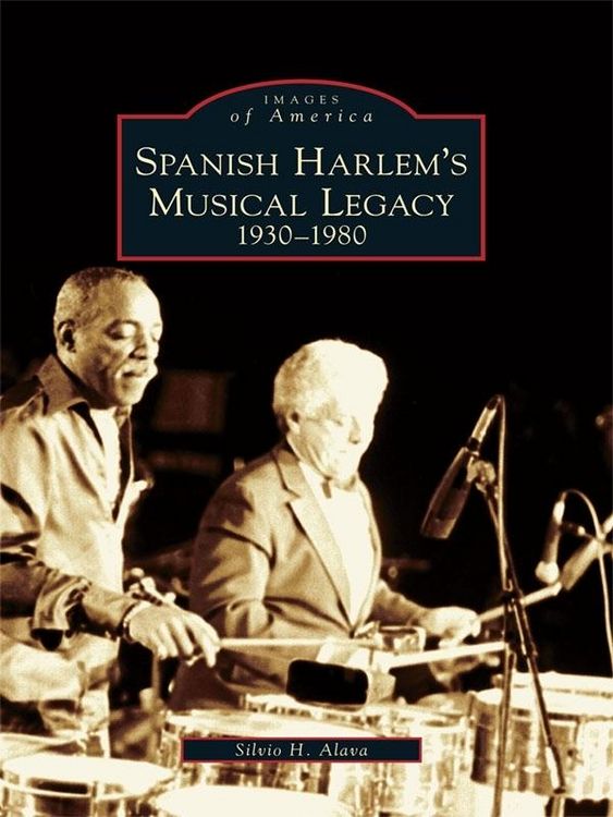 Produktbild: Spanish Harlem's Musical Legacy