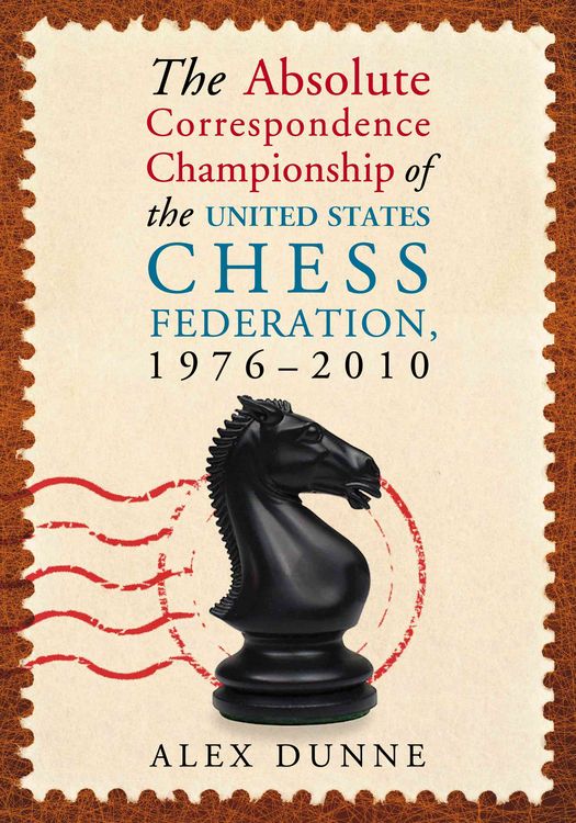 Produktbild: The Absolute Correspondence Championship of the United States Chess Federation, 1976-2010