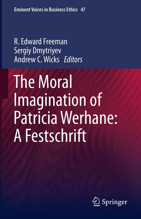 Produktbild: The Moral Imagination of Patricia Werhane: A Festschrift