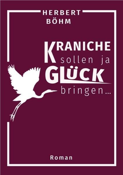 Produktbild: Kraniche sollen ja Gl&uuml;ck bringen