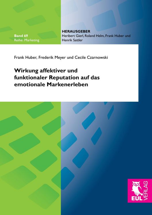 Produktbild: Wirkung affektiver und funktionaler Reputation auf das emotionale Markenerleben
