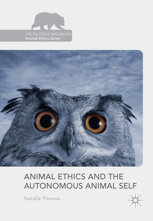 Produktbild: Animal Ethics and the Autonomous Animal Self