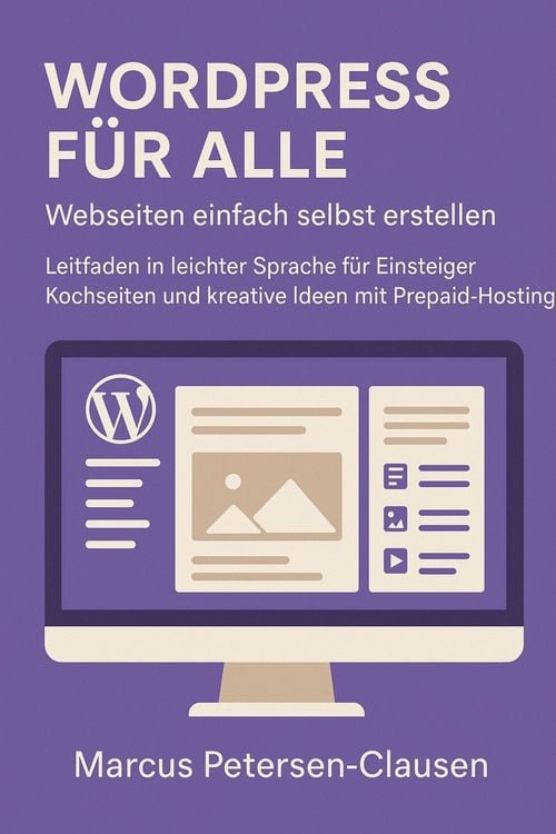 Produktbild: WordPress f&uuml;r alle - Webseiten einfach selbst erstellen