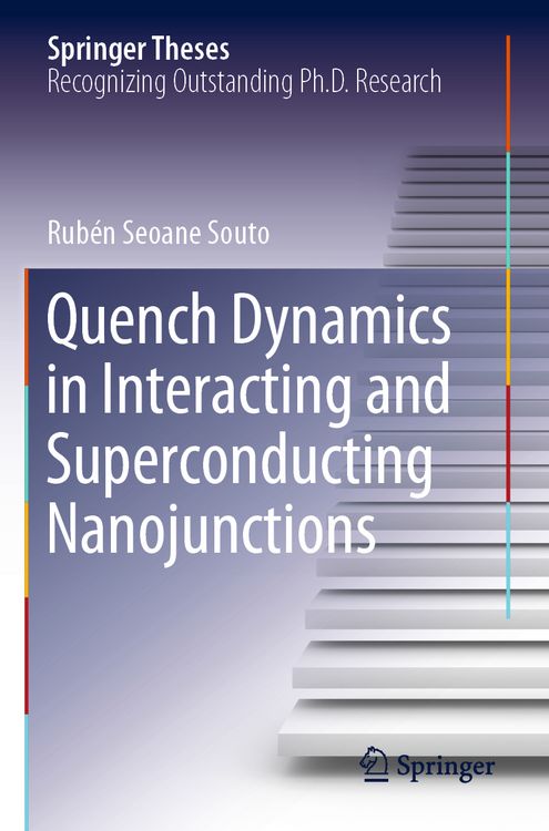 Produktbild: Quench Dynamics in Interacting and Superconducting Nanojunctions