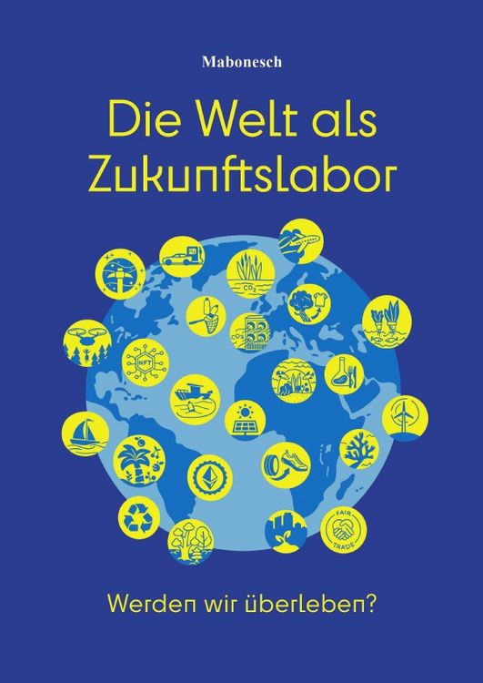 Produktbild: Die Welt als Zukunftslabor