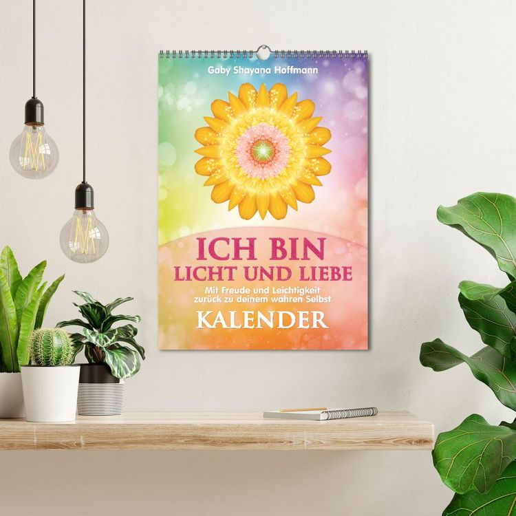 Produktbild: ICH BIN Licht und Liebe - Kalender (Wandkalender 2026 DIN A3 hoch), CALVENDO Monatskalender