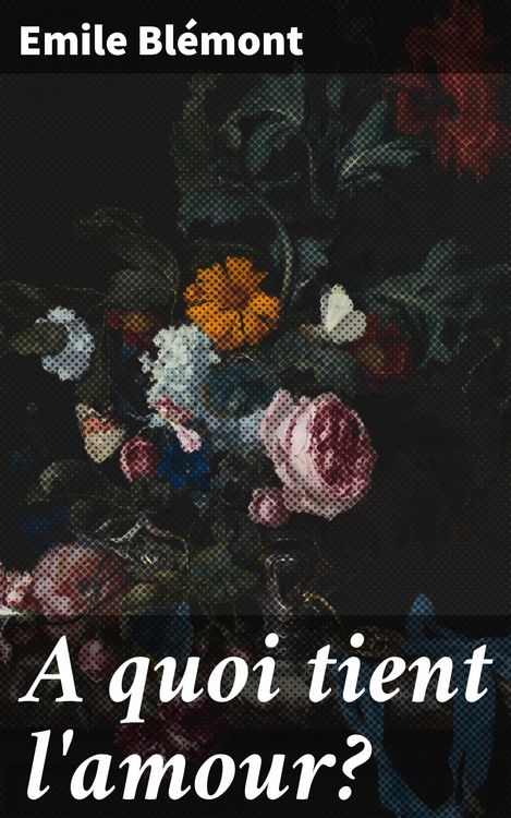 Produktbild: A quoi tient l'amour?