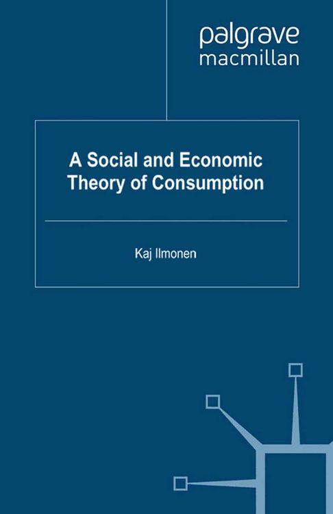 Produktbild: A Social and Economic Theory of Consumption