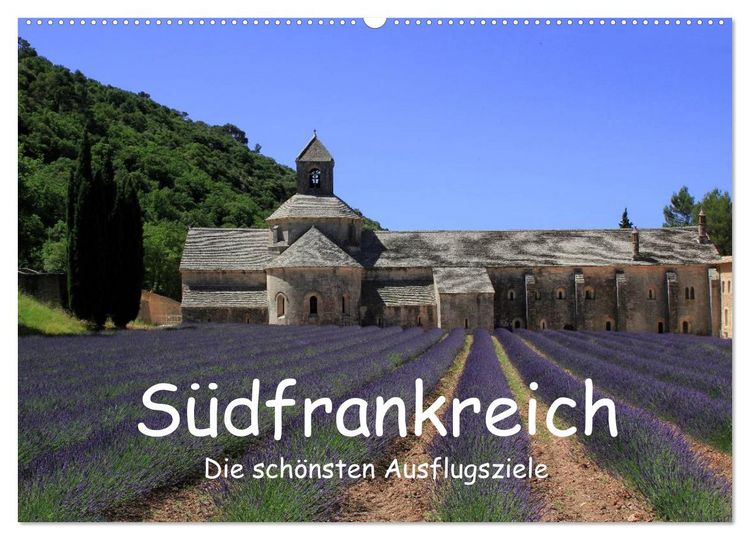 Produktbild: S&uuml;dfrankreich - Die sch&ouml;nsten Ausflugsziele. (Wandkalender 2026 DIN A2 quer), CALVENDO Monatskalender