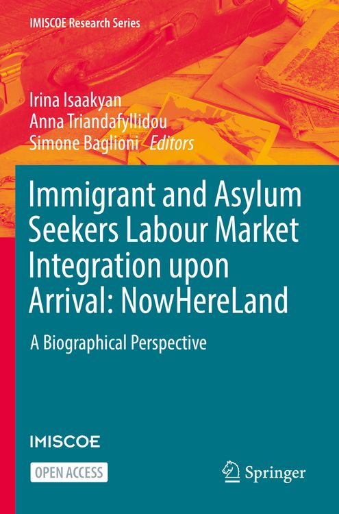 Produktbild: Immigrant and Asylum Seekers Labour Market Integration upon Arrival: NowHereLand