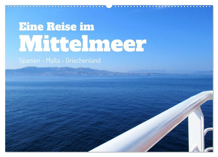 Produktbild: Eine Reise im Mittelmeer (Wandkalender 2026 DIN A2 quer), CALVENDO Monatskalender