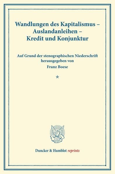 Produktbild: Wandlungen des Kapitalismus &ndash; Auslandanleihen &ndash; Kredit und Konjunktur.