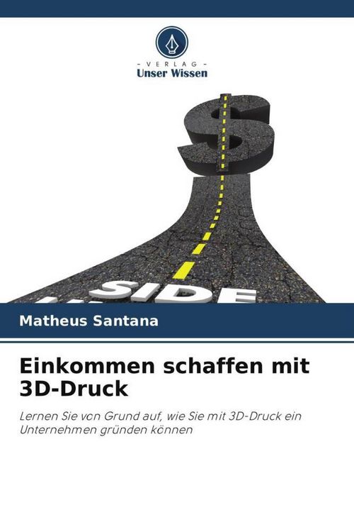 Produktbild: Einkommen schaffen mit 3D-Druck