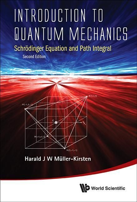 Produktbild: Introduction to Quantum Mechanics: Schrodinger Equation and Path Integral (Second Edition)