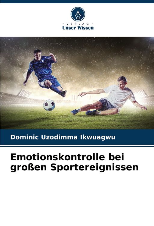 Produktbild: Emotionskontrolle bei gro&szlig;en Sportereignissen