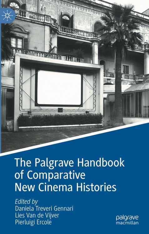 Produktbild: The Palgrave Handbook of Comparative New Cinema Histories