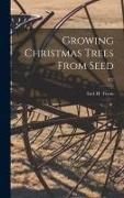 Produktbild: Growing Christmas Trees From Seed; 472
