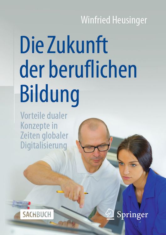 Produktbild: Die Zukunft der beruflichen Bildung