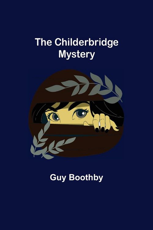 Produktbild: The Childerbridge Mystery