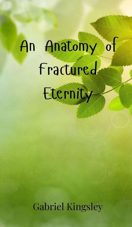 Produktbild: An Anatomy of Fractured Eternity