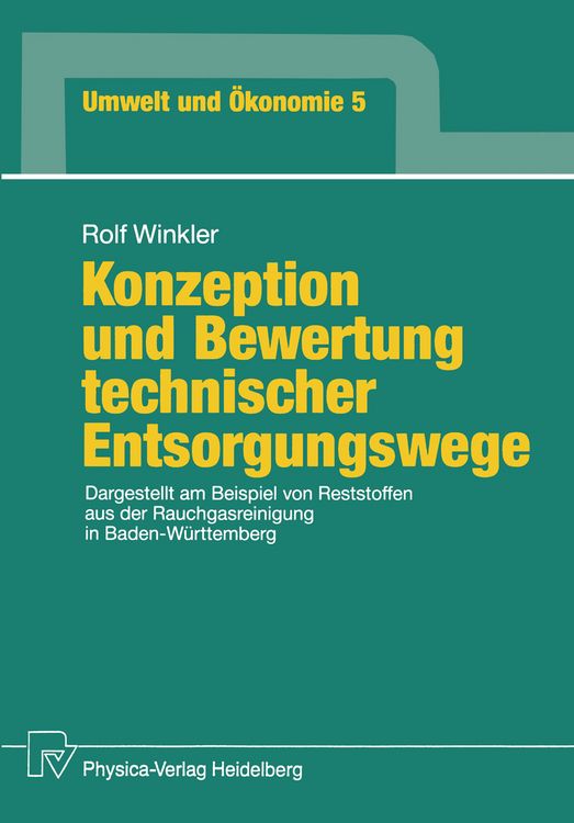Produktbild: Konzeption und Bewertung technischer Entsorgungswege