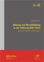 Produktbild: Bildung und Berufsbildung in der Volksrepublik China: Strukturen, Probleme und Perspektiven