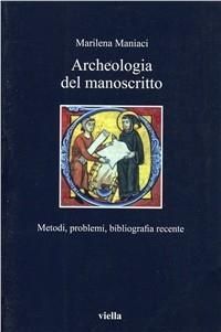 Produktbild: Archeologia del manoscritto. Metodi, problemi, bibliografia recente