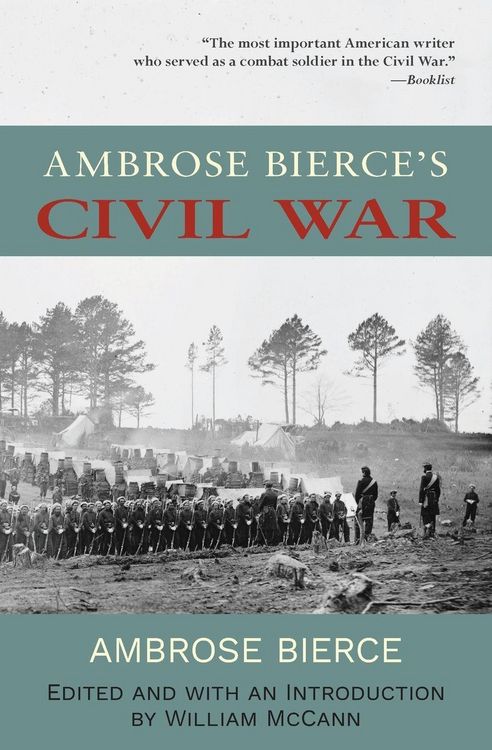 Produktbild: Ambrose Bierce's Civil War (Warbler Classics Annotated Edition)