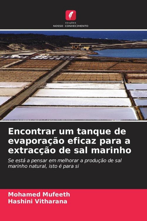 Produktbild: Encontrar um tanque de evapora&ccedil;&atilde;o eficaz para a extrac&ccedil;&atilde;o de sal marinho