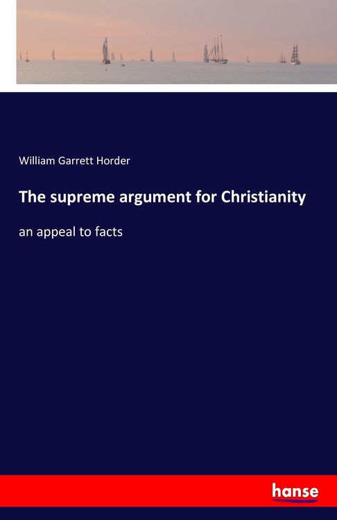 Produktbild: The supreme argument for Christianity