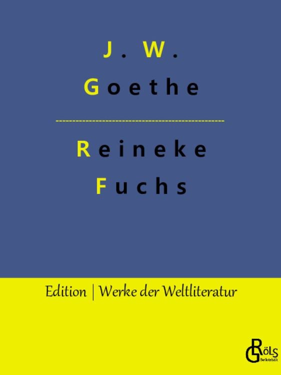 Bild vom Artikel Reineke Fuchs vom Autor Johann Wolfgang von Goethe