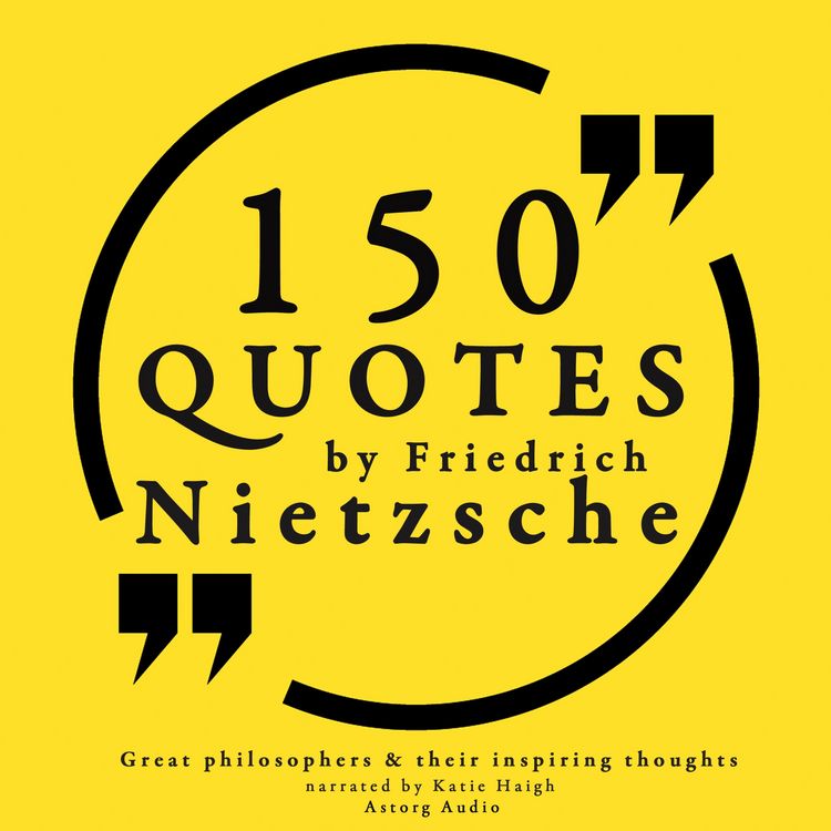 Produktbild: 150 quotes by Friedrich Nietzsche: Great philosophers & their inspiring thoughts