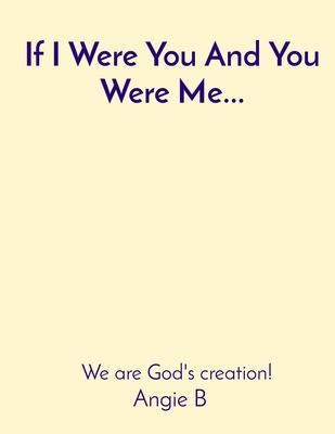 Produktbild: If I Were You And You Were Me...