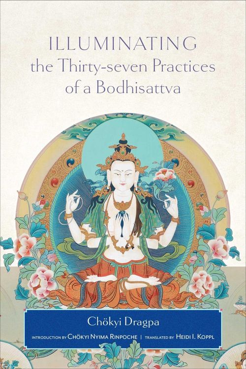 Produktbild: Illuminating the Thirty-Seven Practices of a Bodhisattva