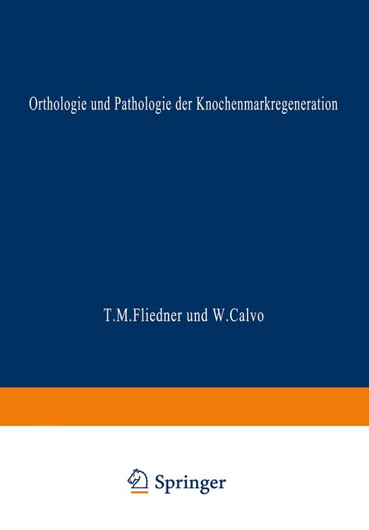 Produktbild: Orthologie und Pathologie der Knochenmarkregeneration