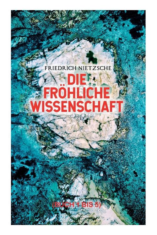 Produktbild: Die fr&ouml;hliche Wissenschaft (Buch 1 bis 5)