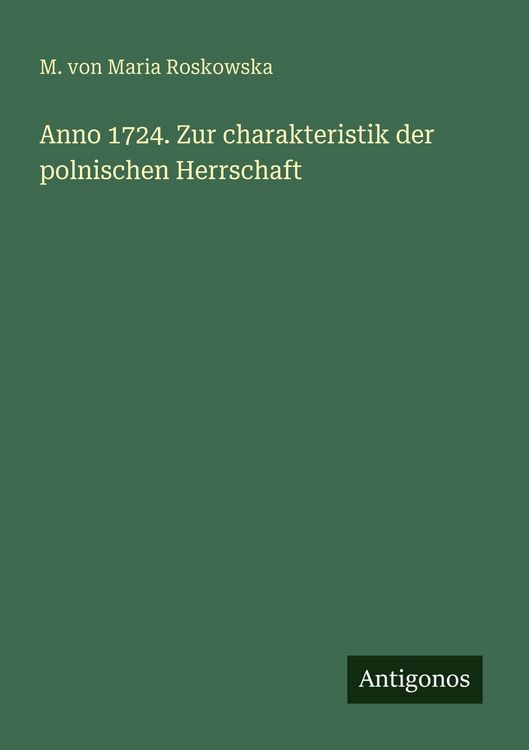 Produktbild: Anno 1724. Zur charakteristik der polnischen Herrschaft