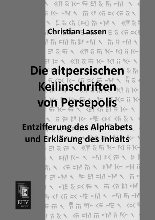 Produktbild: Die altpersischen Keilinschriften von Persepolis