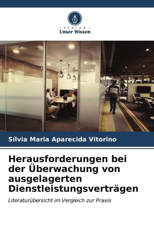Produktbild: Herausforderungen bei der &Uuml;berwachung von ausgelagerten Dienstleistungsvertr&auml;gen