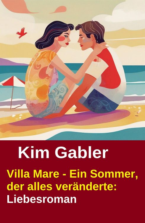Produktbild: Villa Mare - Ein Sommer, der alles ver&auml;nderte: Liebesroman