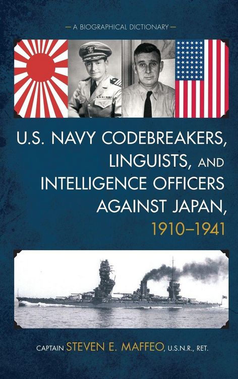 Produktbild: U.S. Navy Codebreakers, Linguists, and Intelligence Officers against Japan, 1910-1941