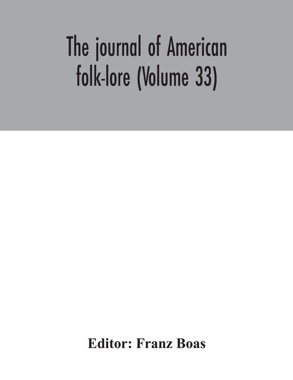 Produktbild: The journal of American folk-lore (Volume 33)