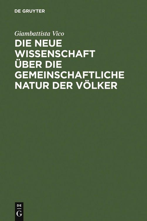 Produktbild: Die neue Wissenschaft &uuml;ber die gemeinschaftliche Natur der V&ouml;lker