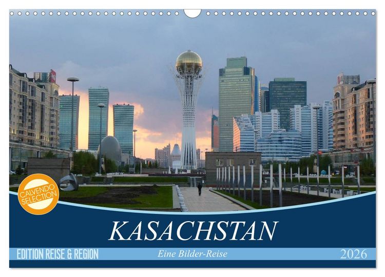 Produktbild: Kasachstan - Eine Bilder-Reise (Wandkalender 2026 DIN A3 quer), CALVENDO Monatskalender