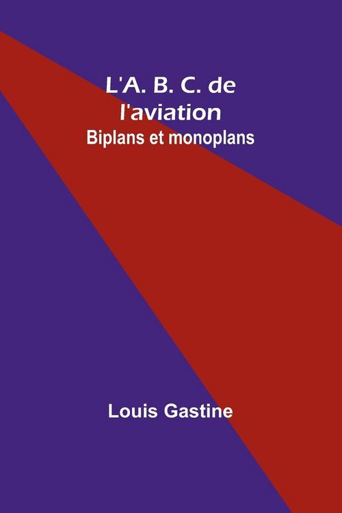 Produktbild: L'A. B. C. de l'aviation