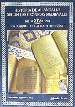 Produktbild: Historia de Al-Andalus seg&uacute;n las cr&oacute;nicas medievales
